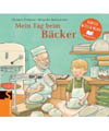 Mein Tag beim Bäcker