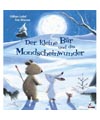 Der kleine Bär und das Mondscheinwunder