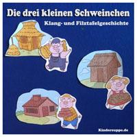 Die drei kleinen Schweinchen: Klang- und Filztafelgeschichte