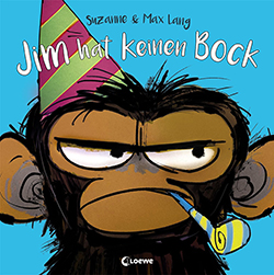 Jim hat keinen Bock: Lustiges Bilderbuch über Gefühle Jim hat keinen Bock: Lustiges Bilderbuch über Gefühle
