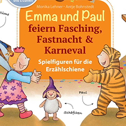 Emma und Paul spielen Fasching: Figurentheater
