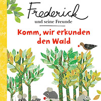 Frederick und seine Freunde – Komm, wir erkunden den Wald Frederick und seine Freunde – Komm, wir erkunden den Wald