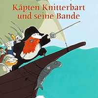 Kapten Knitterbart - Piraten Bilderbuch fur Kinder