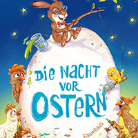 Die Nacht vor Ostern - Osterhase-Bilderbuch fur Kinder