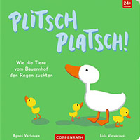 Plitsch platsch!: Wie die Tiere vom Bauernhof den Regen suchten Bilderbuch