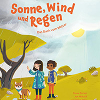 Sonne, Wind und Regen Bilderbuch