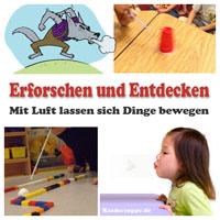 Erforschen und Entdecken – Mit Luft lassen sich Dinge bewegen