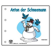 Leseanfängerbuch: Anton der Schneemann