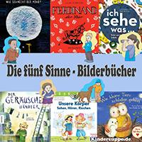 Die fünf Sinne - Bilderbücher Die fünf Sinne - Bilderbücher