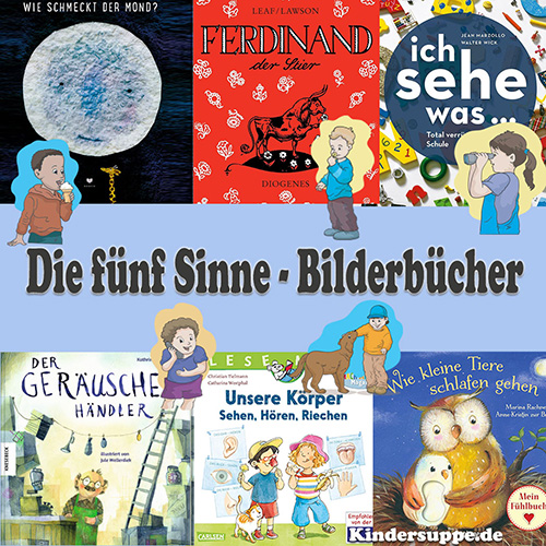 Die fünf Sinne - Bilderbücher fur Kinder
