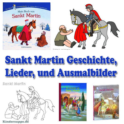 Sankt Martin Geschichte, Ausmalbilder, Lieder und Reime für Kindergarten