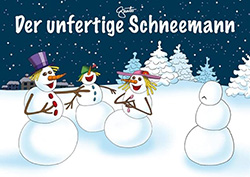 Der unfertige Schneemann - Bilderbuch fur Kinder