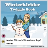 Winterkleider Twiggle-Book zum Vorlesen Kita, Kindergarten